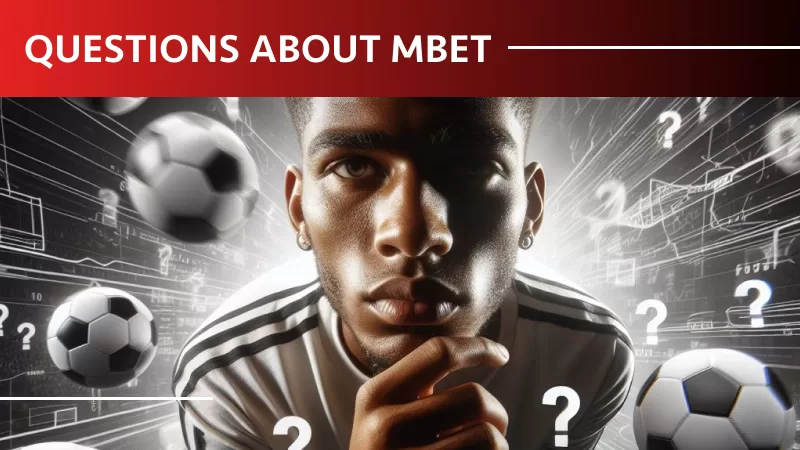 FAQ About MBet